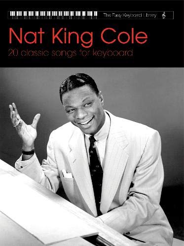 Easy Keyboard Library: Nat King Cole von Faber Music Ltd.